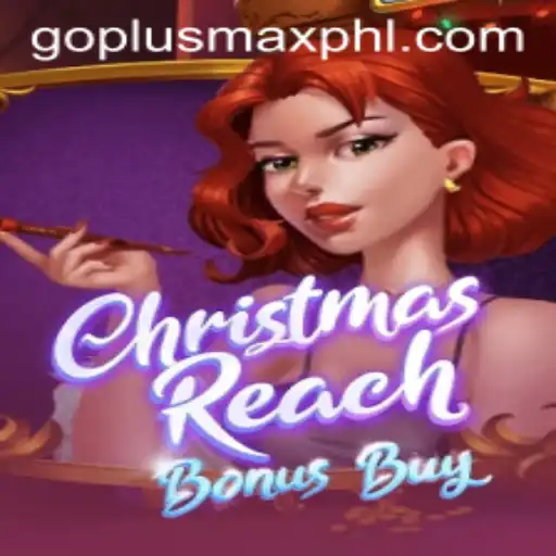 Exploring the Exciting World of ChristmasReachBonusBuy: A Thrilling Adventure Awaits