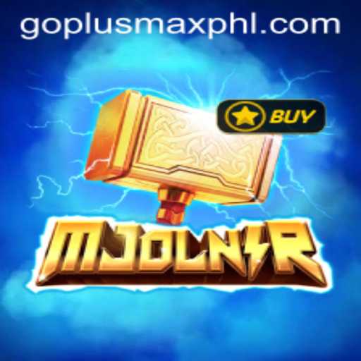 Unveiling Mjolnir: An Epic Game Experience with GOPLUSMAX